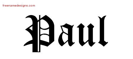 Blackletter Name Tattoo Designs Paul Printable - Free Name Designs