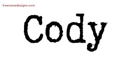 Typewriter Name Tattoo Designs Cody Free Printout - Free Name Designs