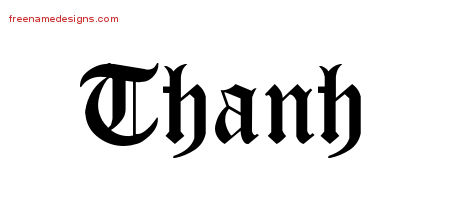 Thanh Blackletter Name Tattoo Designs