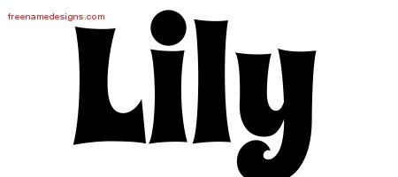 Groovy Name Tattoo Designs Lily Free Lettering - Free Name Designs