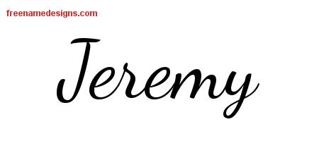 Lively Script Name Tattoo Designs Jeremy Free Printout - Free Name Designs