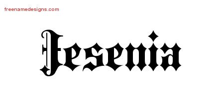 Old English Name Tattoo Designs Jesenia Free - Free Name Designs