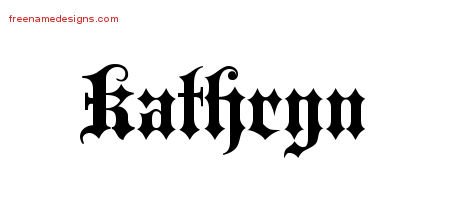 Kathryn Old English Name Tattoo Designs