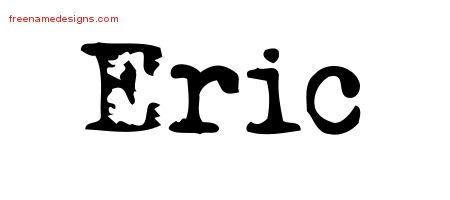Vintage Writer Name Tattoo Designs Eric Free Lettering - Free Name Designs
