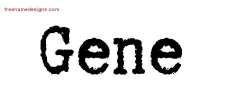 Typewriter Name Tattoo Designs Gene Free Printout - Free Name Designs