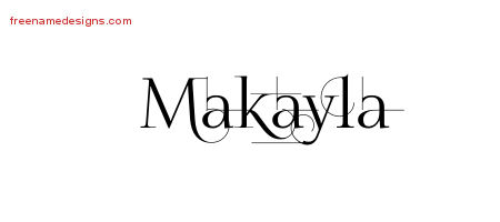 Decorated Name Tattoo Designs Makayla Free - Free Name Designs